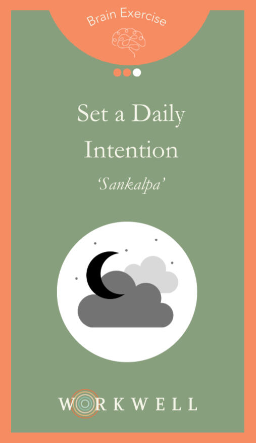 Example Workwell Card: Daily Intention Example Workwell Card: Daily Intention